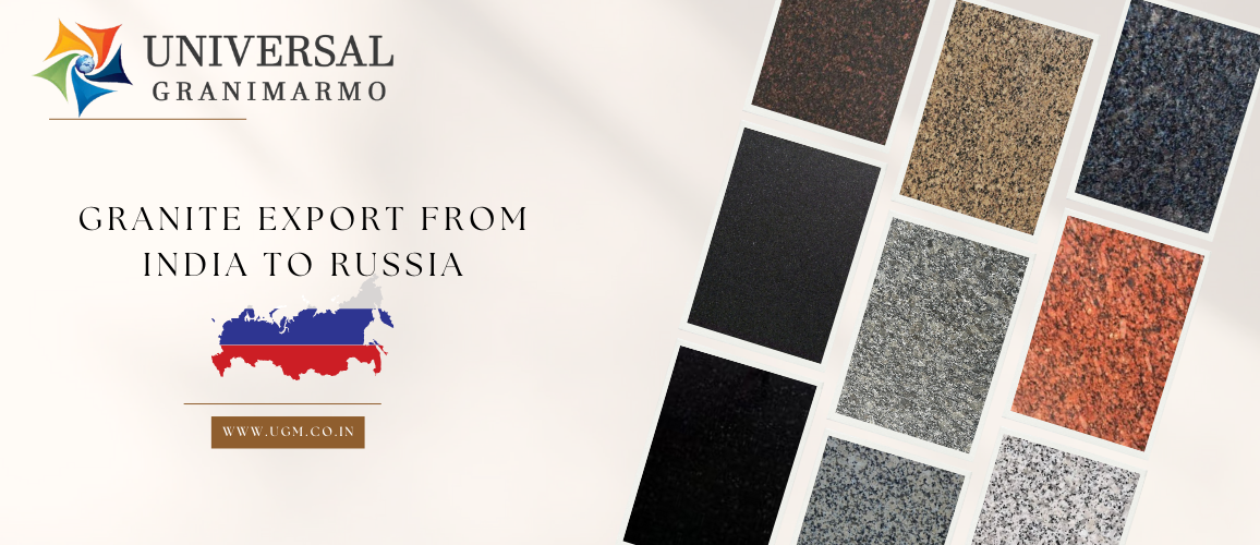 Granite Export from India to Russia