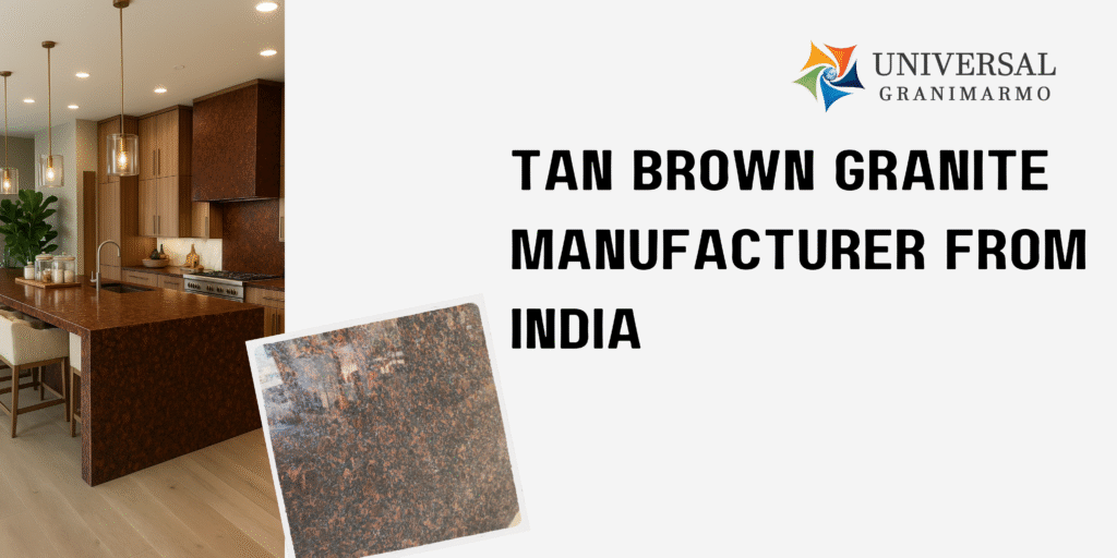 Tan Brown Granite Manufacturer from India