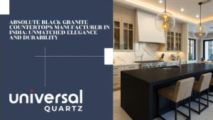 Absolute Black Granite Countertops Manufacturer in India: Unmatched Elegance and Durability