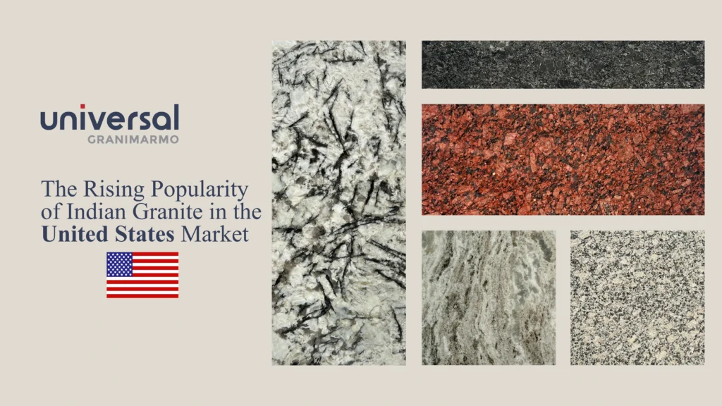 The Rising Popularity of Indian Granite in the United States Market